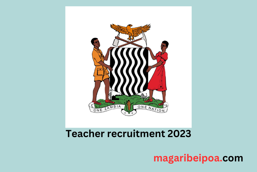 Zambia Teacher recruitment 2023 Advert