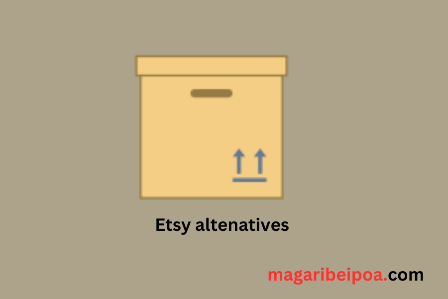 10 Best Etsy alternative for selling digital products (No upfront fees)