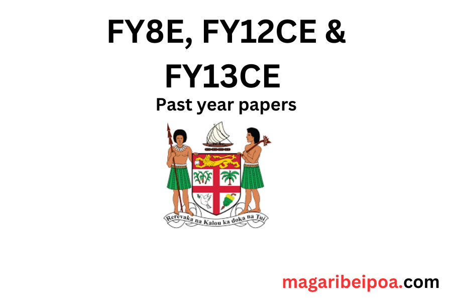 Fiji year 8, 12 and 13 Past Year papers Download PDF