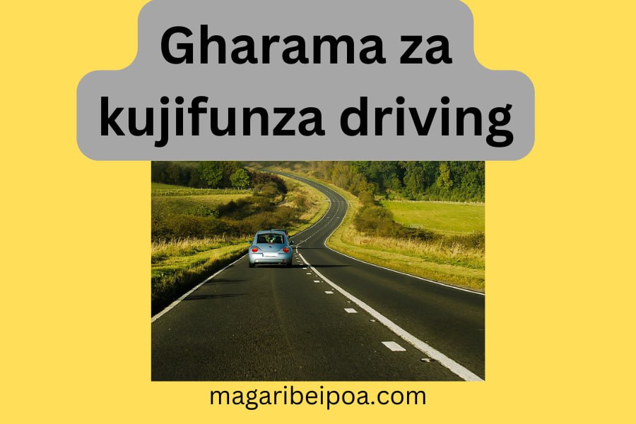 Gharama za driving school | Udereva
